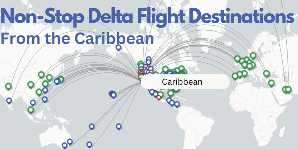 Where Does Delta Fly in the Caribbean? Destinations for 2023
