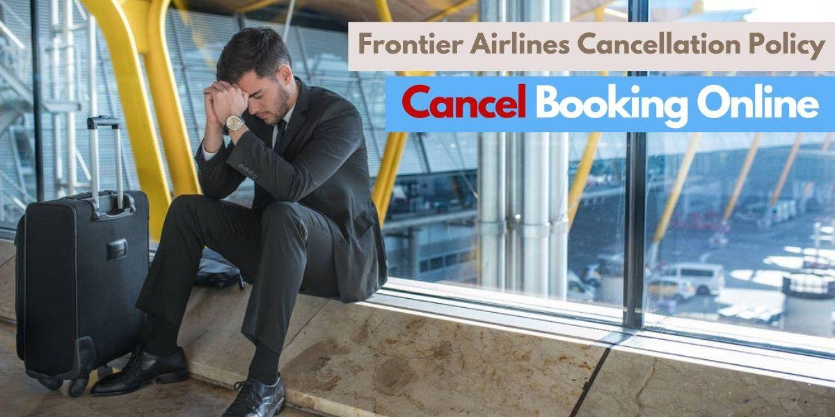 How to Cancel Flight on Frontier Airlines